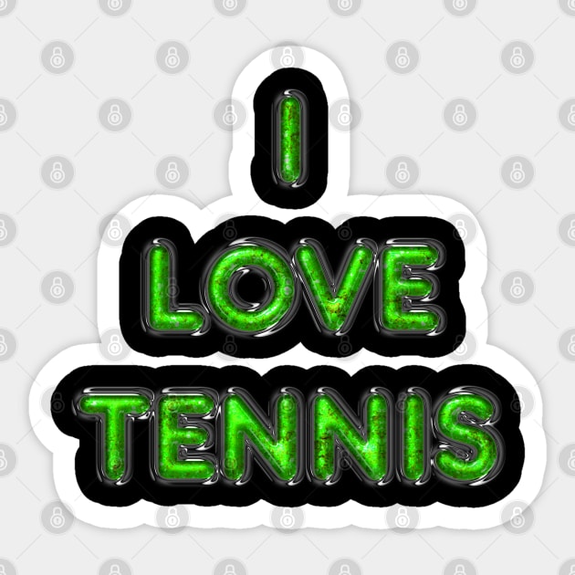 I Love Tennis - Green Sticker by The Black Panther